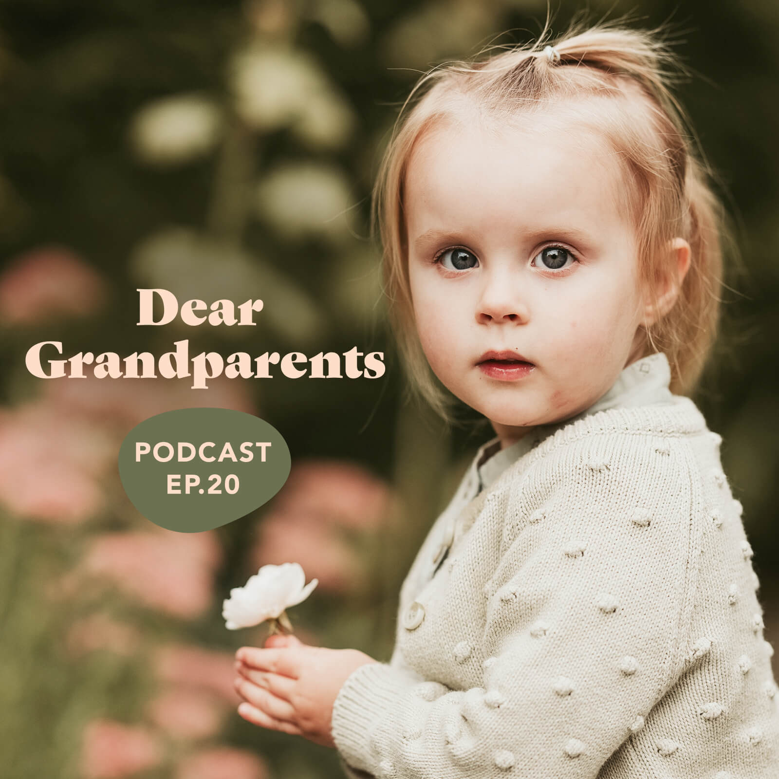 Episode 20: Dear Grandparents